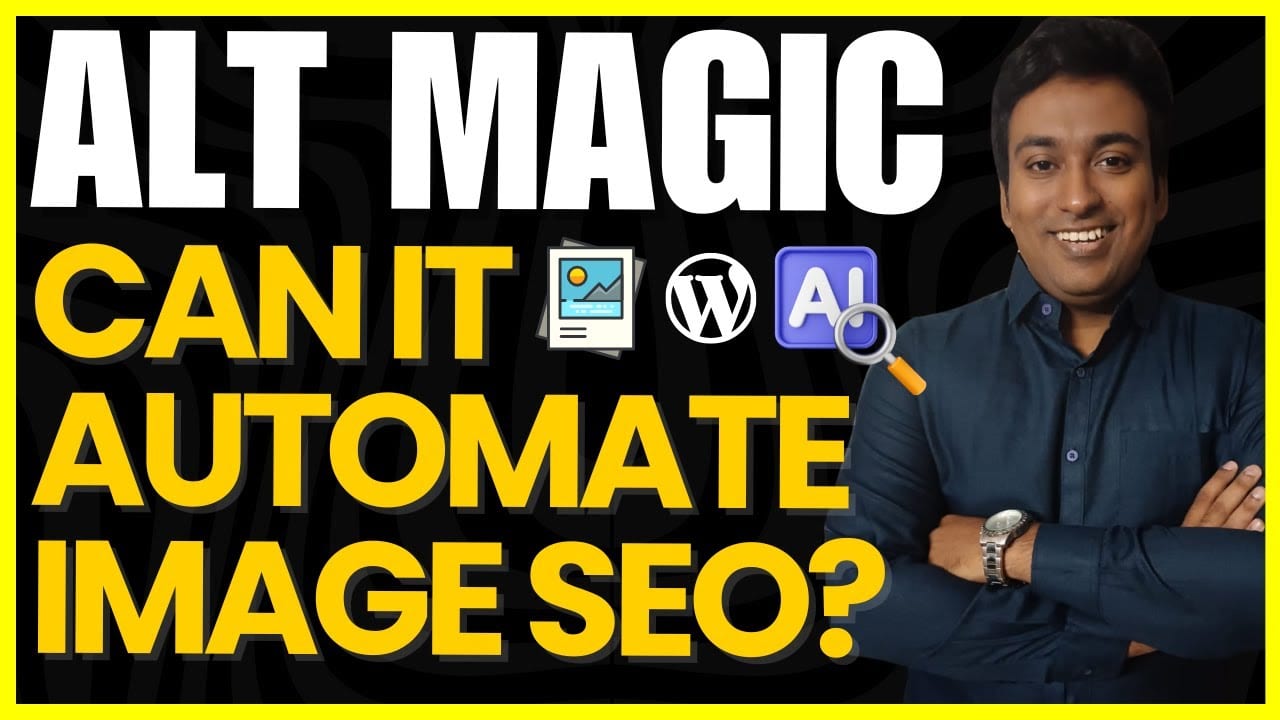 Alt Magic review video thumbnail asking Alt Magic, Can It Automate Image SEO, with WordPress and AI icons